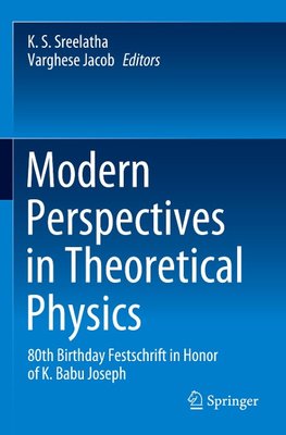 Modern Perspectives in Theoretical Physics