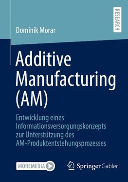 Additive Manufacturing (AM)