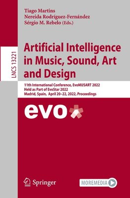 Artificial Intelligence in Music, Sound, Art and Design