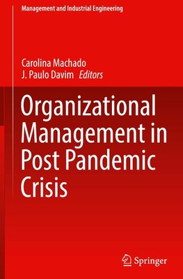 Organizational Management in Post Pandemic Crisis