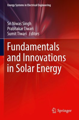 Fundamentals and Innovations in Solar Energy