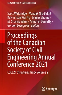 Proceedings of the Canadian Society of Civil Engineering Annual Conference 2021