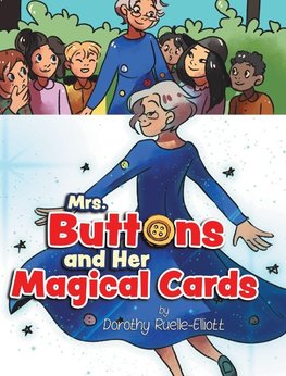 Mrs. Buttons and Her Magical Cards