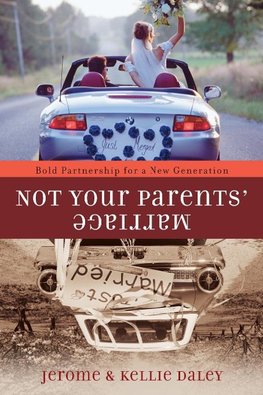 Not Your Parents' Marriage