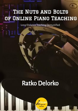 The Nuts and Bolts of Online Piano Teaching