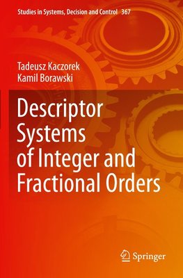 Descriptor Systems of Integer and Fractional Orders