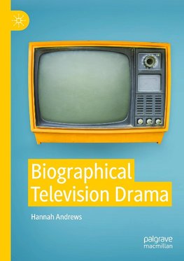 Biographical Television Drama