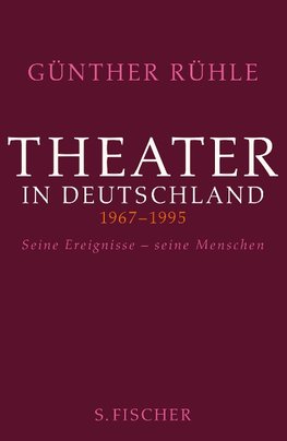 Theater in Deutschland 1967-1995