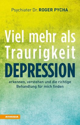 Depression - viel mehr als Traurigkeit