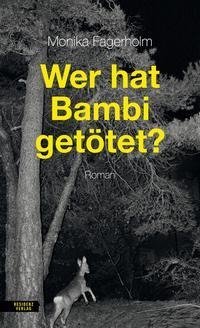 Wer hat Bambi getötet?