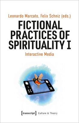 Fictional Practices of Spirituality I