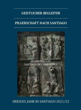 Geistlicher Begleiter Pilgerschaft nach Santiago