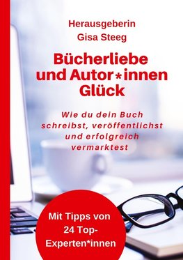 Bücherliebe und Autor*innenGlück