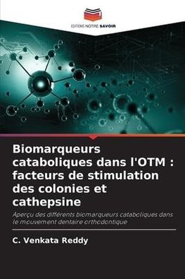 Biomarqueurs cataboliques dans l'OTM : facteurs de stimulation des colonies et cathepsine