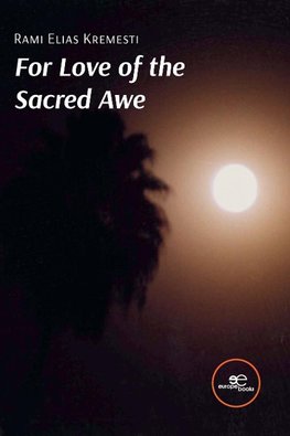 For love of the sacred awe