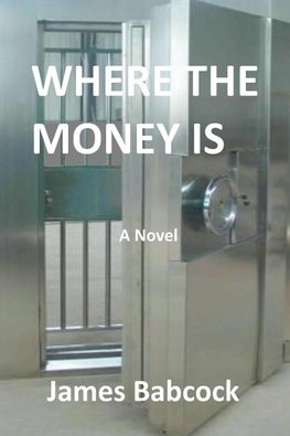 Where the Money Is