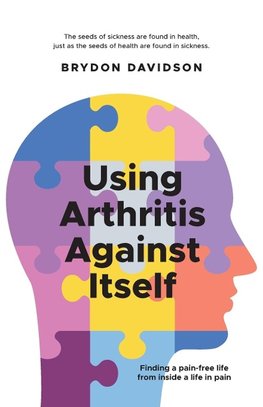 Using Arthritis Against Itself