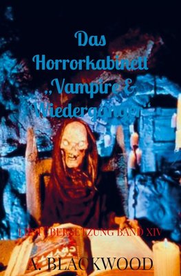 Das Horrorkabinett "Vampire & Wiedergänger"