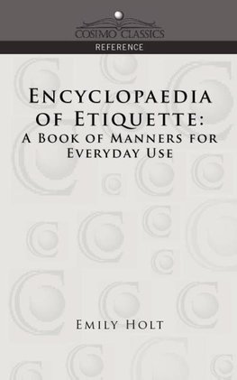 ENCYCLOPAEDIA OF ETIQUETTE