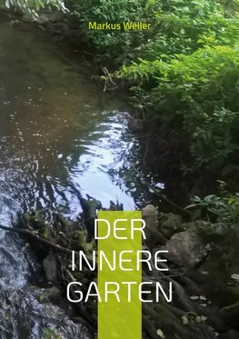 Der innere Garten