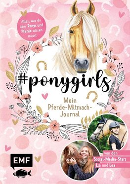 #ponygirls - Mein Pferde-Mitmach-Journal von den Social-Media-Stars Lia und Lea