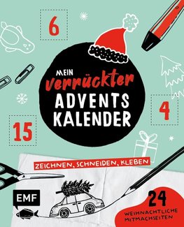 Mein verrückter Adventskalender - Das Mitmachbuch