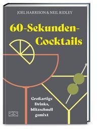 60-Sekunden-Cocktails