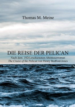 Die Reise der Pelican