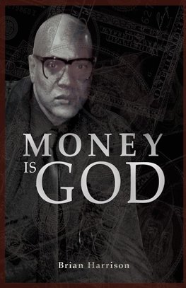 Money is God