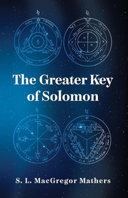 The Greater Key Of Solomon