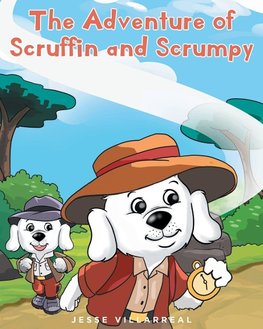 The Adventure of Scruffin and Scrumpy