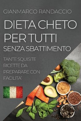 DIETA CHETO PER TUTTI SENZA SBATTIMENTO