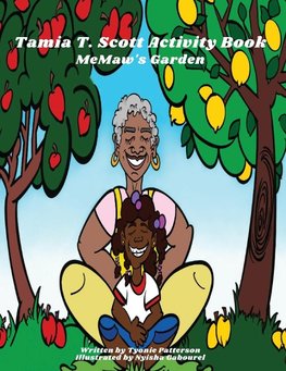 Tamia T Scott MeMaw's Garden Activity Book