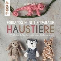 Edwards Mini-Tierparade. Haustiere