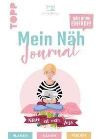 Näh doch einfach - Mein Näh Journal