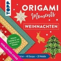 Origami Moments - Weihnachten. Der perfekte Faltspaß für Winter und die Weihnachtszeit