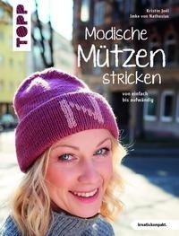 Modische Mützen stricken (kreativ.kompakt.)