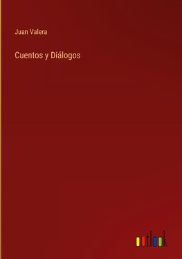 Cuentos y Diálogos