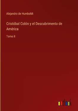 Cristóbal Colón y el Descubrimento de América