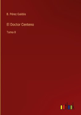 El Doctor Centeno