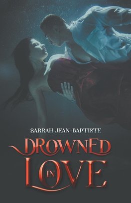 Drowned in Love