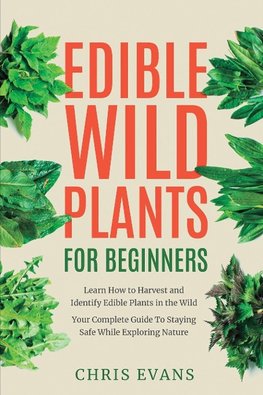 Edible Wild Plants for Beginners