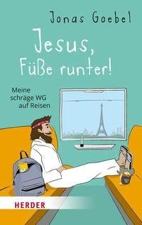 Jesus, Füße runter!