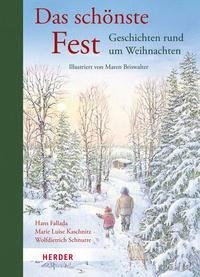 Das schönste Fest. Geschichten rund um Weihnachten