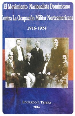 El Movimiento Nacionalista Dominicano 1916-1924