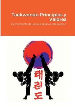 Taekwondo Principios y Valores