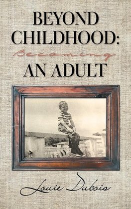 Beyond Childhood