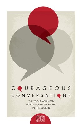 Courageous Conversations