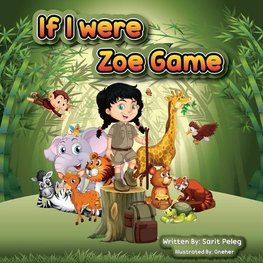 Zoe's Game "If I Were"