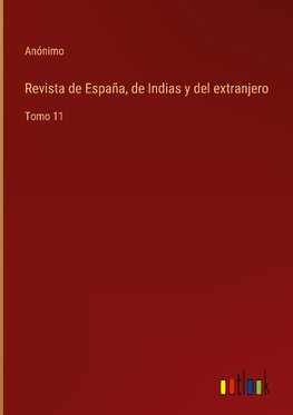 Revista de España, de Indias y del extranjero